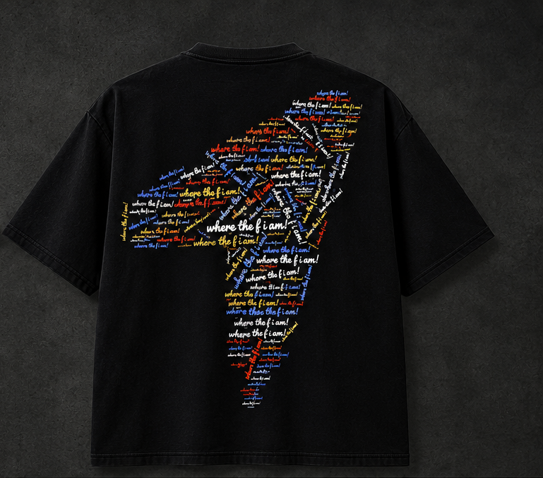 Oversized Graphic TEE. Where The F I Am?